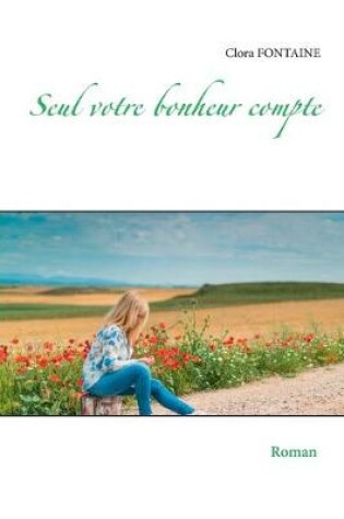 Cover of Seul votre bonheur compte