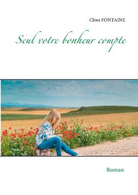 Book cover for Seul votre bonheur compte