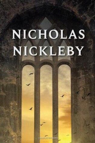 Cover of Nicholas Nickleby by Charles Dickens