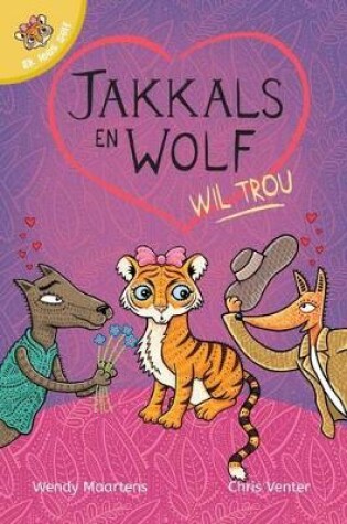 Cover of Ek lees self 9: Jakkals en wolf wil trou