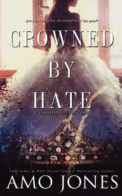 Cover of Crowned by Hate (Crowned #1)