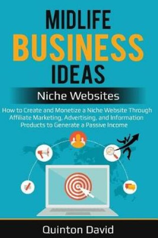 Cover of Midlife Business Ideas - Niche Websites