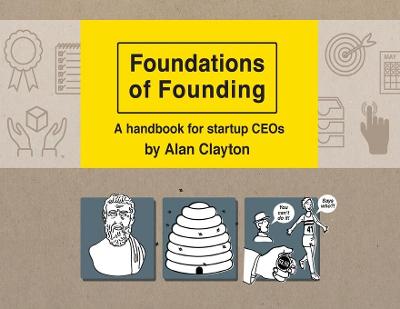 Book cover for Foundations of Founding: A handbook for startup CEOs