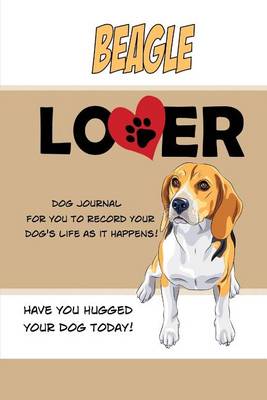 Book cover for Beagle Lover Dog Journal