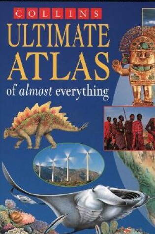 Cover of The Ultimate Atlas of Almost Everything