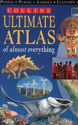 Book cover for The Ultimate Atlas of Almost Everything