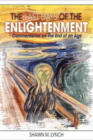 Cover of The Last Days of the Enlightenment