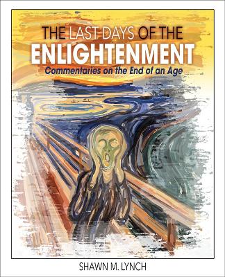 Book cover for The Last Days of the Enlightenment