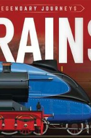 Cover of Legendary Journeys: Trains