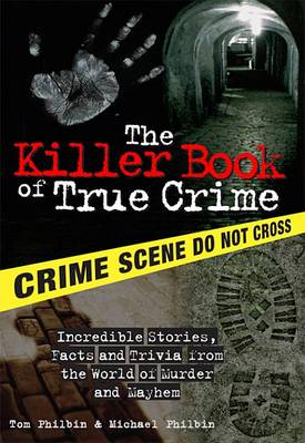 Book cover for The Killer Book of True Crime