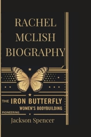 Cover of Rachel McLish Biography