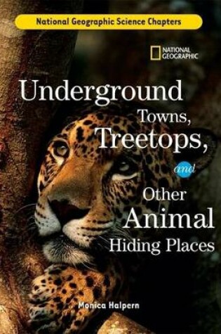 Cover of Science Chapters: Underground Towns, Treetops