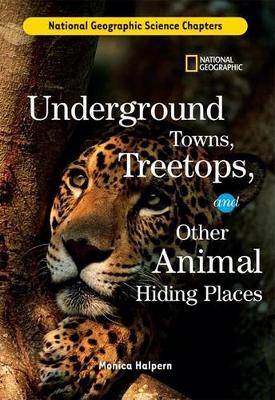 Cover of Science Chapters: Underground Towns, Treetops