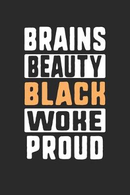 Book cover for brains beauty black woke proud