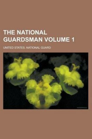 Cover of The National Guardsman Volume 1