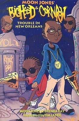 Book cover for Moon Jones' Bighead and Cornrow Trouble in New Orleans