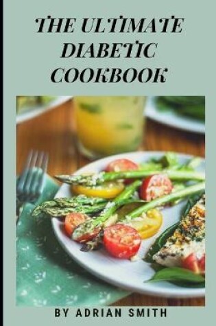 Cover of The Ultimate Diabetic Cookbook