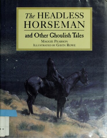 Book cover for The Headless Horseman and Other Ghoulish Tales