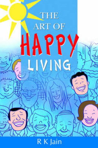 Cover of The Art of Happy Living