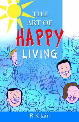 Book cover for The Art of Happy Living