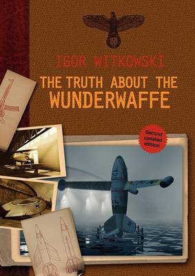 Cover of The Truth About The Wunderwaffe