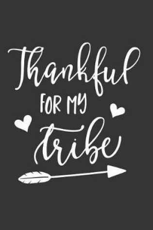 Cover of Thankful for My Tribe