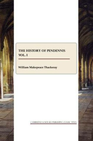 Cover of The History of Pendennis vol. I