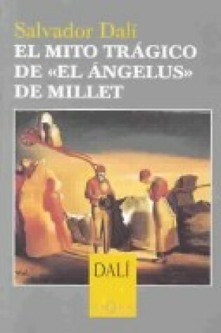 Cover of El Mito Tragico de &Laquo; El Angelus de Millet
