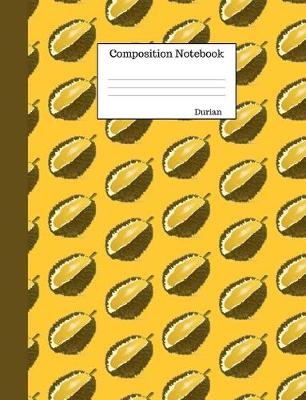 Book cover for Durian Composition Notebook