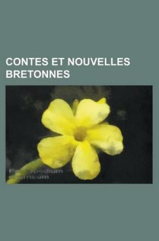 Cover of Contes Et Nouvelles Bretonnes