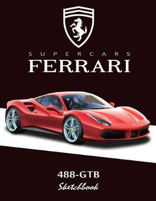 Cover of Supercars Ferrari 488-Gtb Sketchbook
