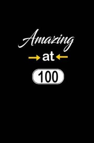 Cover of Amazing at 100