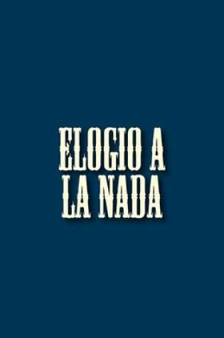 Cover of Elogio a la NADA