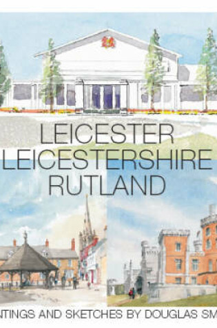 Cover of Leicester, Leicestershire, Rutland