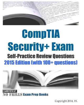 Book cover for CompTIA Security+ Exam Self-Practice Review Questions