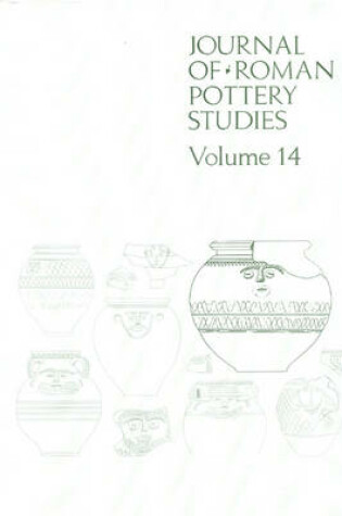 Cover of Journal of Roman Pottery Studies Volume 14
