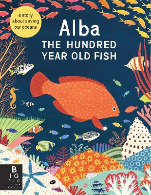 Book cover for Alba the Hundred Year Old Fish