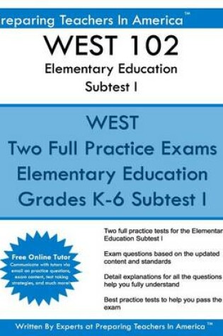 Cover of West 102 Elementary Education Subtests I