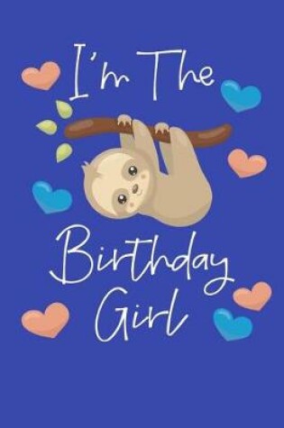 Cover of I'm The Birthday Girl