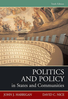 Book cover for Politics and Policy in States and Communities- (Value Pack W/Mysearchlab)