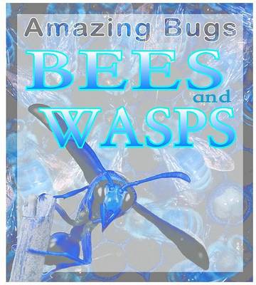 Cover of Bees & Wasps