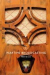 Book cover for Wartime Broadcasting