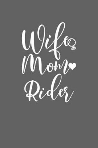 Cover of Wife Mom Rider