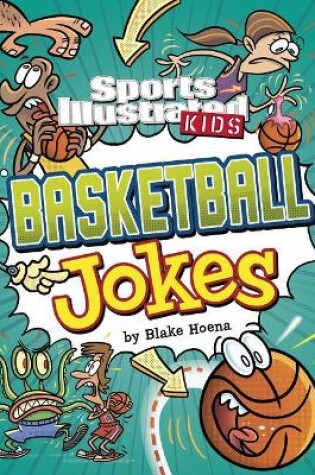 Cover of Sports Illustrated Kids Basketball Jokes
