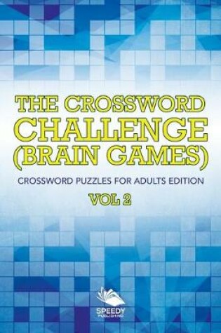 Cover of The Crossword Challenge (Brain Games) Vol 2