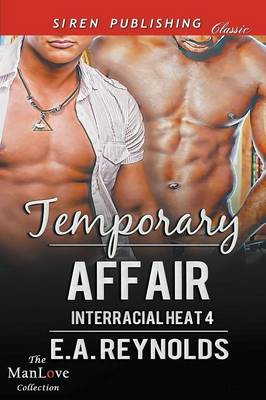 Book cover for Temporary Affair [Interracial Heat 4] (Siren Publishing Classic Manlove)
