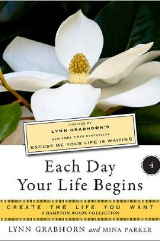 Cover of Each Day Your Life Begins, Part Four