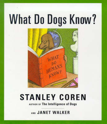 Book cover for What Do Dogs Know?