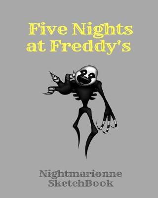 Cover of Nightmarionne Sketchbook Five Nights at Freddy's