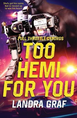 Book cover for Too Hemi for You